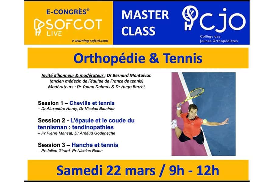 MasterClass CJO « Orthopédie & Tennis » le samedi 22 mars 2025